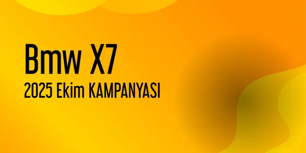 Bmw X7 Ekim 2025 Kampanyası
