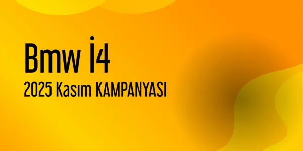 Bmw İ4 Kampanyaları - Kasım 2025 (Güncel)
