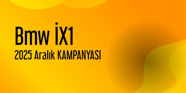 Bmw İX1 Aralık 2025 Yeni Kampanya Yayınlandı