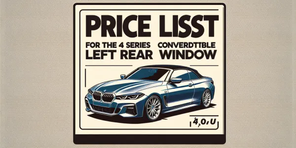 4 Serisi Cabrio Sol Arka Cam Fiyat Listesi