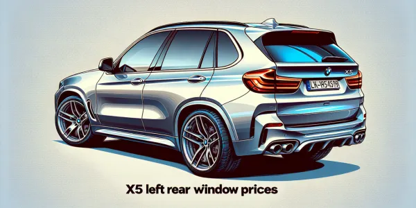 X5 Sol Arka Cam Fiyat Listeleri