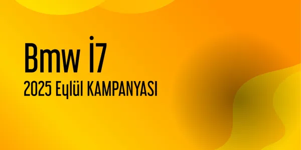 Bmw İ7 Eylül 2025 Güncel Kampanyaları