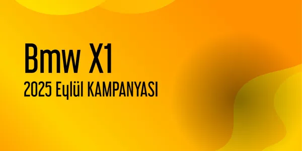 Bmw X1 Eylül 2025 Güncel Kampanyaları