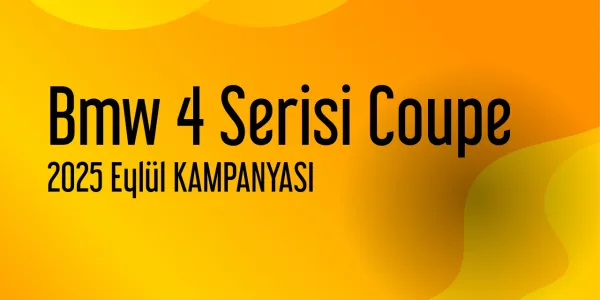 Bmw 4 Serisi Coupe Kampanyaları - Eylül 2025 (Güncel)