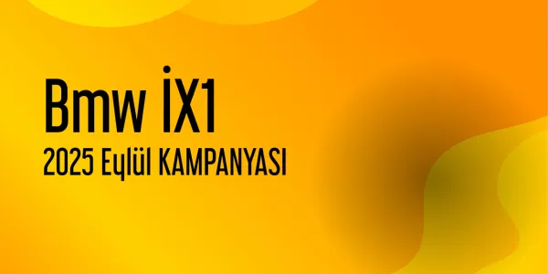 Bmw İX1 Eylül 2025 Kampanyası